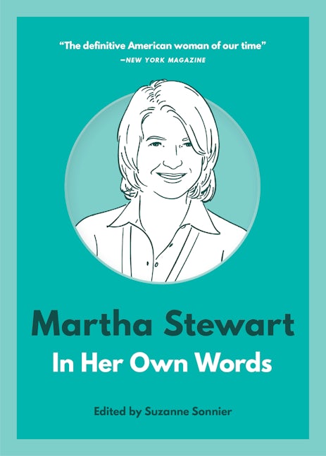 Book cover image for Martha Stewart: In Her Own Words ISBN: 9781572842885